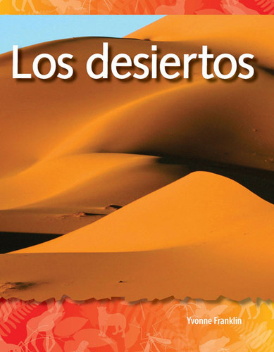 Los desiertos (Spanish Edition) by Yvonne Franklin, 9781433321399