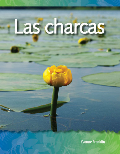 Las charcas (Spanish Edition) by Yvonne Franklin, 9781433321443 Las charcas (Spanish Edition) by Yvonne Franklin, 9781433321443