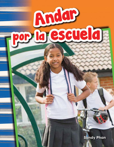 Andar por la escuela (Spanish Edition) by Sandy Phan, 9781493804887