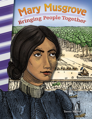 Mary Musgrove (Bringing People Together) by Torrey Maloof, 9781493825578