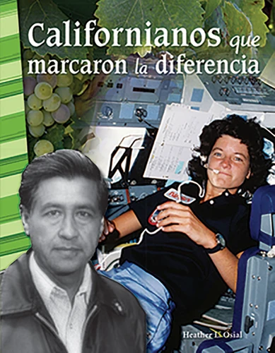 Californianos que marcaron la diferencia (Spanish Edition) by Heather L. Osial, 9780743912860