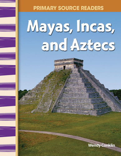Mayas, Incas, and Aztecs by Wendy Conklin, 9780743904568