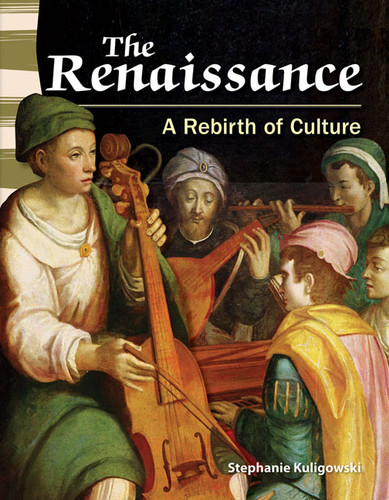 The Renaissance (A Rebirth of Culture) - 9781433350078 by Stephanie Kuligowski, 9781433350078
