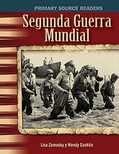 Segunda Guerra Mundial (Spanish Edition) by Lisa Zamosky, 9781493816675 Segunda Guerra Mundial (Spanish Edition) by Lisa Zamosky, 9781493816675