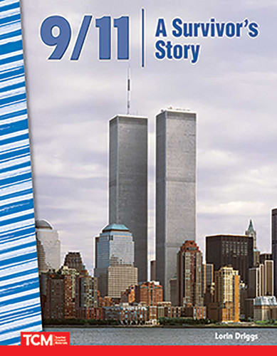 9/11 (A Survivor's Story) by Lorin Driggs, 9781644910122