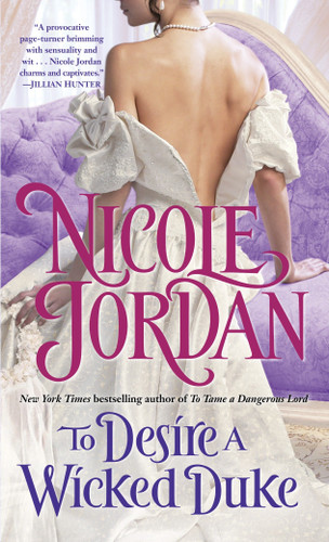 To Desire a Wicked Duke by Nicole Jordan, 9780345510099