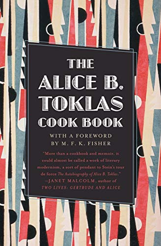 The Alice B. Toklas Cook Book by Alice B. Toklas, M.F.K. Fisher, 9780061995361