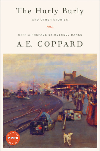 The Hurly Burly and Other Stories by A.E. Coppard, Russell Banks, 9780063054165