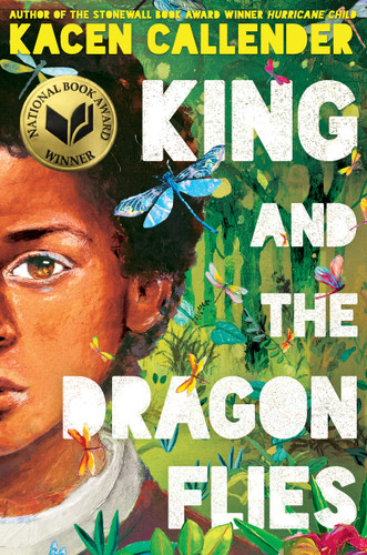 King and the Dragonflies (Scholastic Gold) - 9781338129335 by Kacen Callender, 9781338129335
