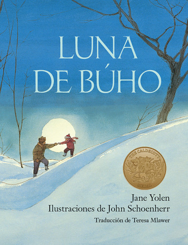 Luna de búho / Owl Moon (Spanish Edition) by Jane Yolen, John Schoenherr, Teresa Mlawer, 9781644732427