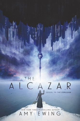 The Alcazar (A Cerulean Novel) - 9780062490049 by Amy Ewing, 9780062490049