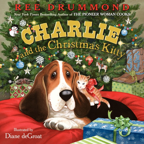 Charlie and the Christmas Kitty (A Christmas Holiday Book for Kids) by Ree Drummond, Diane deGroat, 9780061996573