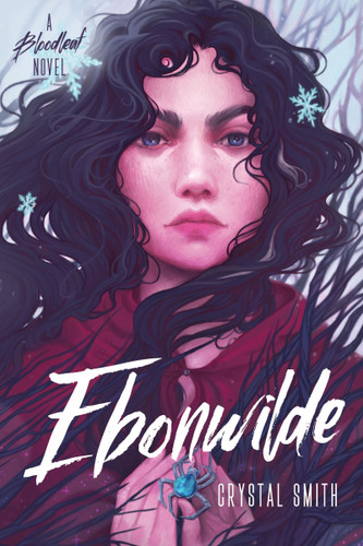 Ebonwilde by Crystal Smith, 9781328496324