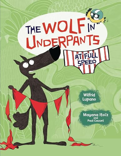 The Wolf in Underpants at Full Speed - 9781728420233 by Wilfrid Lupano, Paul Cauuet, Mayana Itoïz, 9781728420233