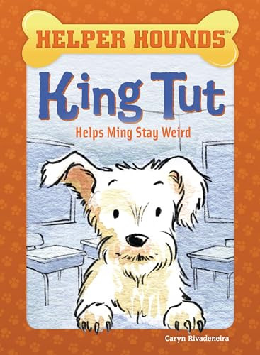 King Tut Helps Ming Stay Weird - 9781634409162 by Caryn Rivadeneira, Priscilla Alpaugh, 9781634409162