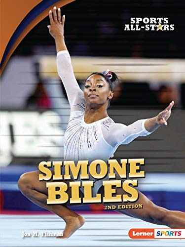 Simone Biles, 2nd Edition - 9781728423166 by Jon M. Fishman, 9781728423166