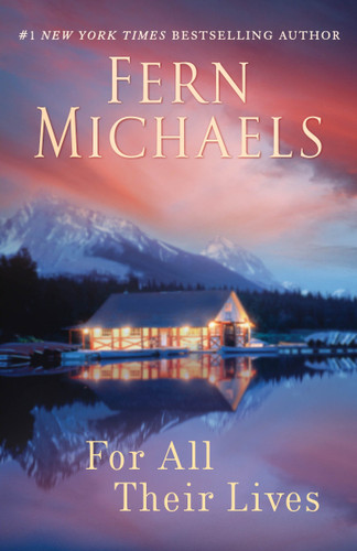For All Their Lives (A Novel) - 9780345523846 by Fern Michaels, 9780345523846