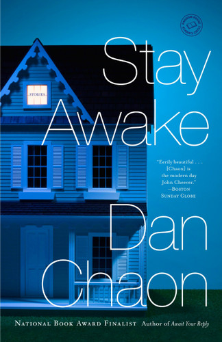 Stay Awake (Stories) by Dan Chaon, 9780345530387