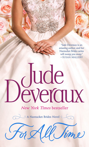 For All Time (A Nantucket Brides Novel) by Jude Deveraux, 9780345541840