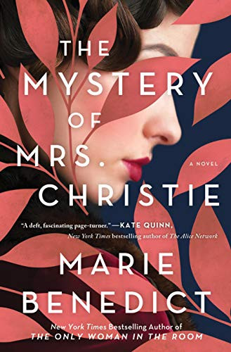 The Mystery of Mrs. Christie (A Novel) by Marie Benedict, 9781492682721