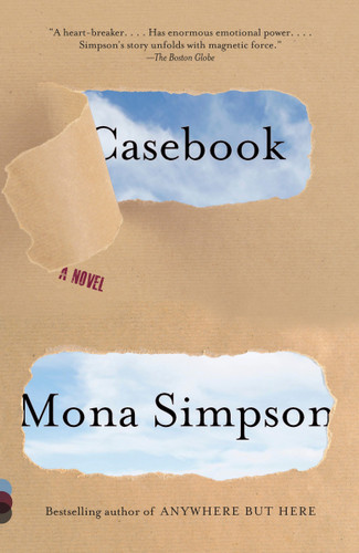 Casebook (A Novel) by Mona Simpson, 9780345807281