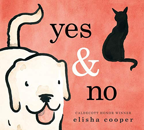 Yes & No by Elisha Cooper, Elisha Cooper, 9781250257338