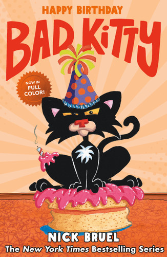 Happy Birthday, Bad Kitty (full-color edition) - 9781250765345 by Nick Bruel, Nick Bruel, 9781250765345