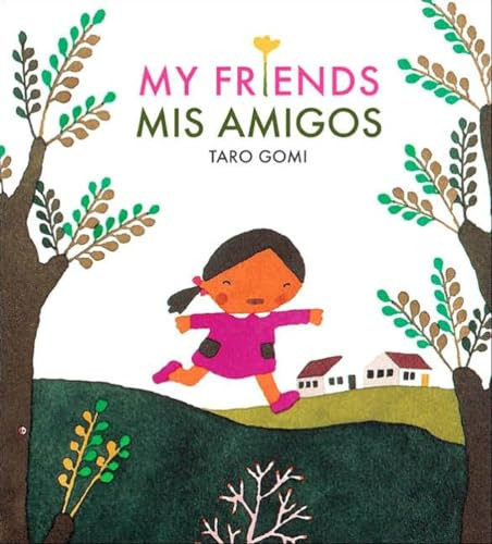 My Friends/Mis Amigos by Taro Gomi, 9780811852043