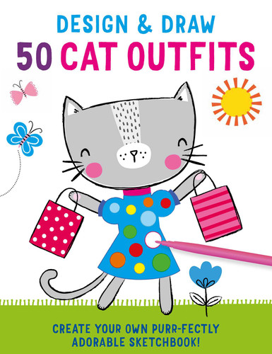Design and Draw 50 Cat Outfits by Insight Kids, 9781647223113