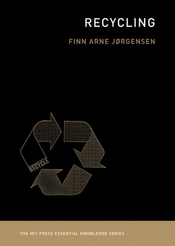 Recycling by Finn Arne Jorgensen, 9780262537827