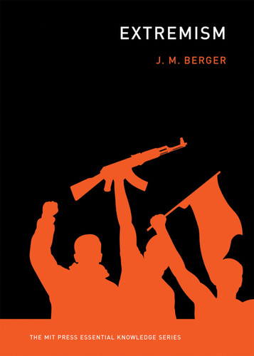 Extremism by J. M. Berger, 9780262535878