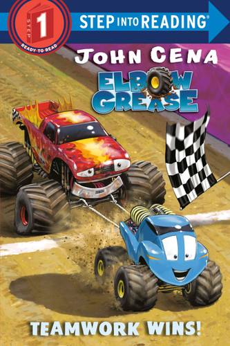 Elbow Grease: Teamwork Wins! (Step into Reading) by John Cena, 9780593182048
