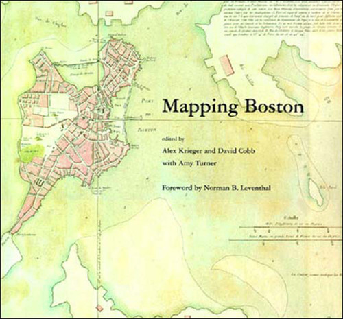 Mapping Boston by Alex Krieger, David Cobb, Amy Turner, 9780262611732