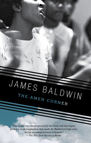 The Amen Corner (A Play) by James Baldwin, 9780375701887