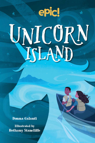 Unicorn Island by Donna Galanti, Bethany Stancliffe, 9781524864705