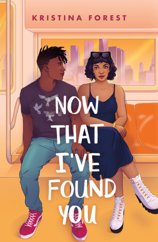 Now That I've Found You - 9781250792044 by Kristina Forest, 9781250792044