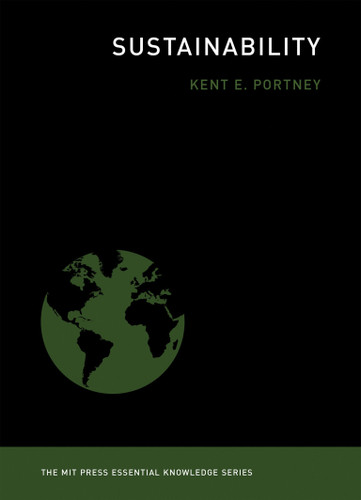 Sustainability by Kent E. Portney, 9780262528504