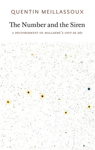 The Number and the Siren by Quentin Meillassoux, Robin Mackay, 9780983216926