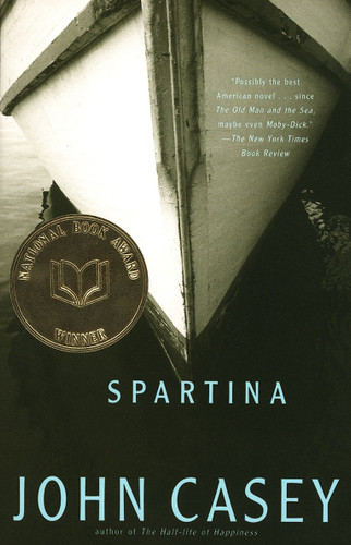 Spartina (National Book Award Winner) by John Casey, 9780375702686