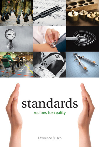 Standards (Recipes for Reality) by Lawrence Busch, 9780262525053
