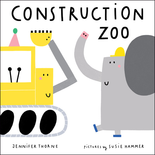 Construction Zoo - 9780807512869 by Jennifer Thorne, Susie Hammer Construction Zoo - 9780807512869 by Jennifer Thorne, Susie Hammer