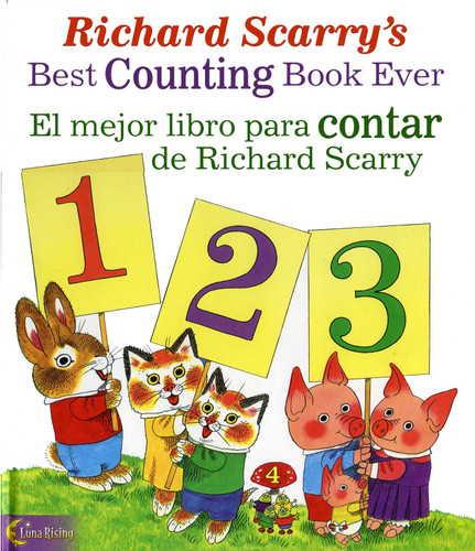 Richard Scarry's Best Counting Book Ever / El mejor libro para contar de Richard Scarry by Luna Rising Editors, 9780873588751