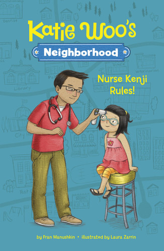 Nurse Kenji Rules! by Laura Zarrin, Fran Manushkin, 9781515883517