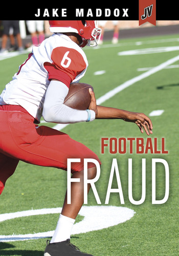 Football Fraud by Jake Maddox, Berenice Muñiz, 9781515883449