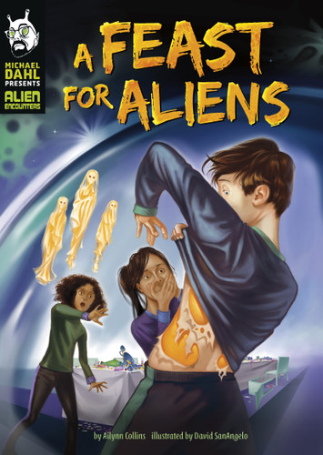 A Feast for Aliens by Ailynn Collins, David SanAngelo, 9781515883029