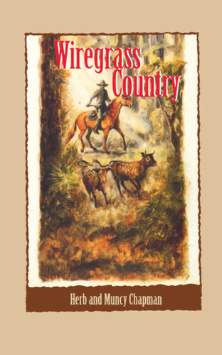 Wiregrass Country by Muncy Chapman, 9781561641567