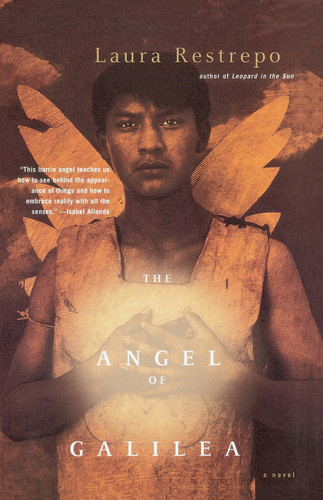 The Angel of Galilea by Laura Restrepo, Dolores M. Koch, 9780375706493