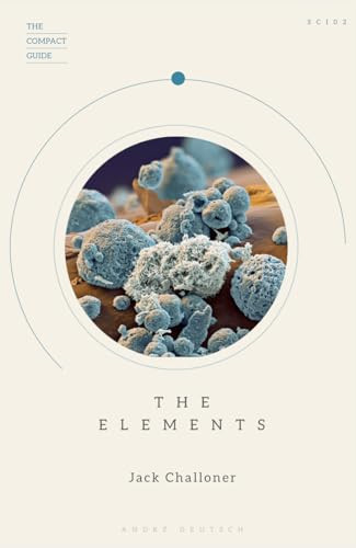 The Elements - 9780233005935 by Jack Challoner