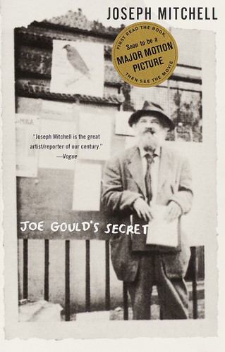 Joe Gould's Secret by Joseph Mitchell, 9780375708046