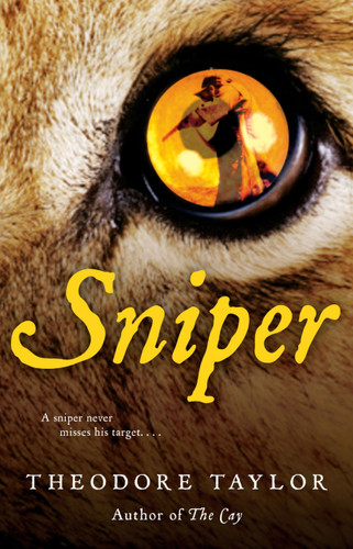 Sniper - 9780152061531 by Theodore Taylor